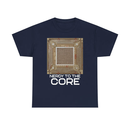Nerdy To The Core Shirt