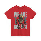 We Are The Robots Shirt