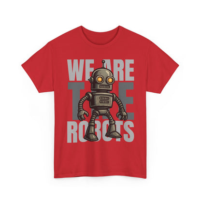 We Are The Robots Shirt