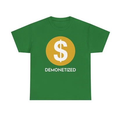 Youtube Demonetized Shirt