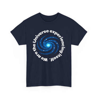 We are the Universe Shirt