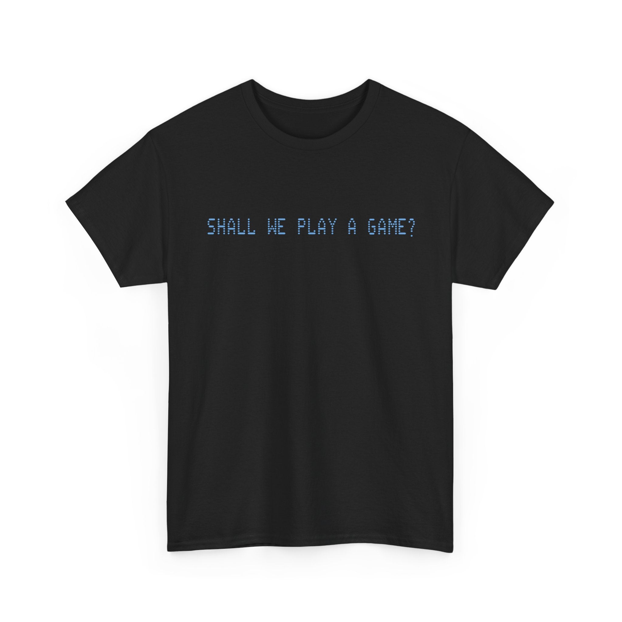 Shall We Play A Game? Shirt