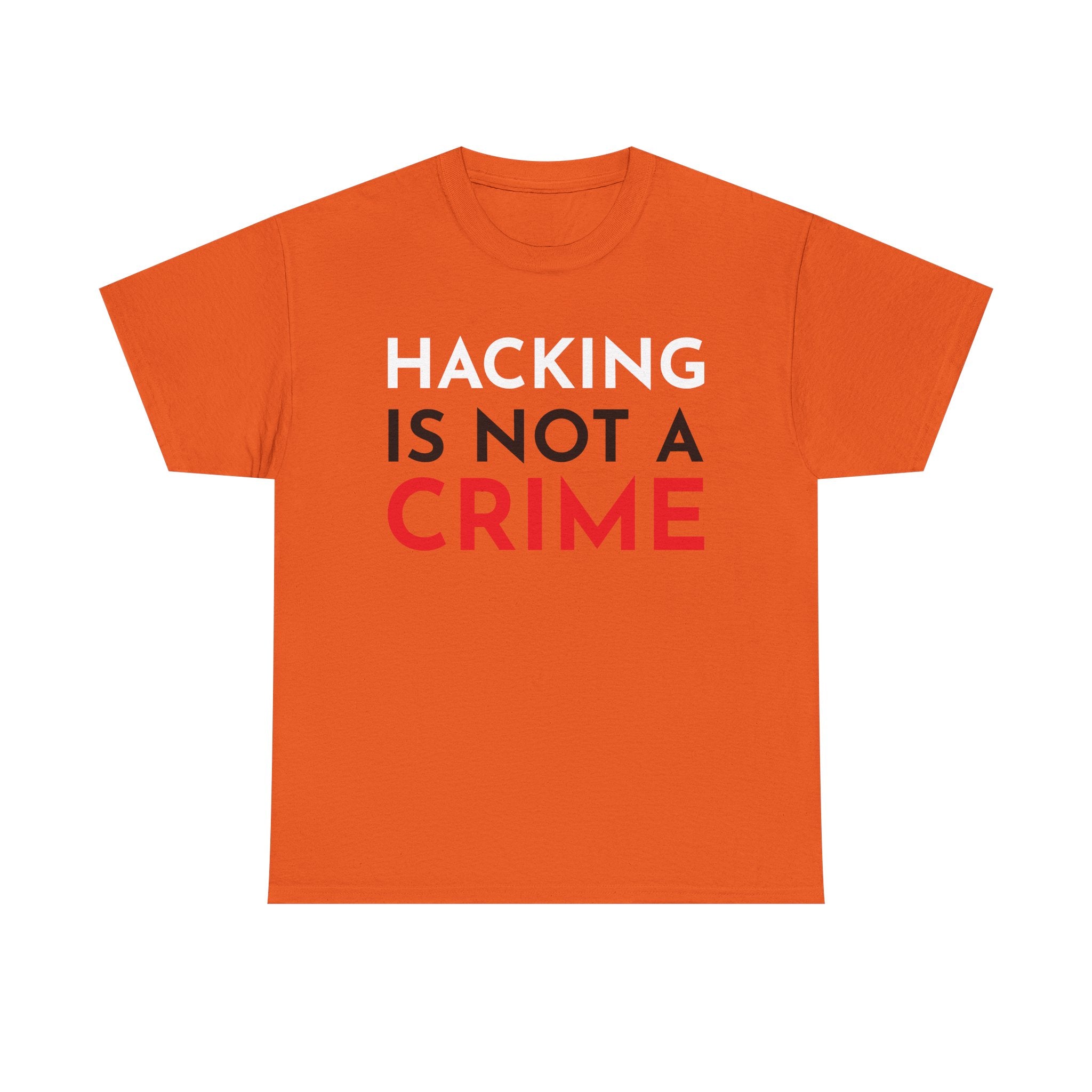 Hacking Is Not A Crime Shirt