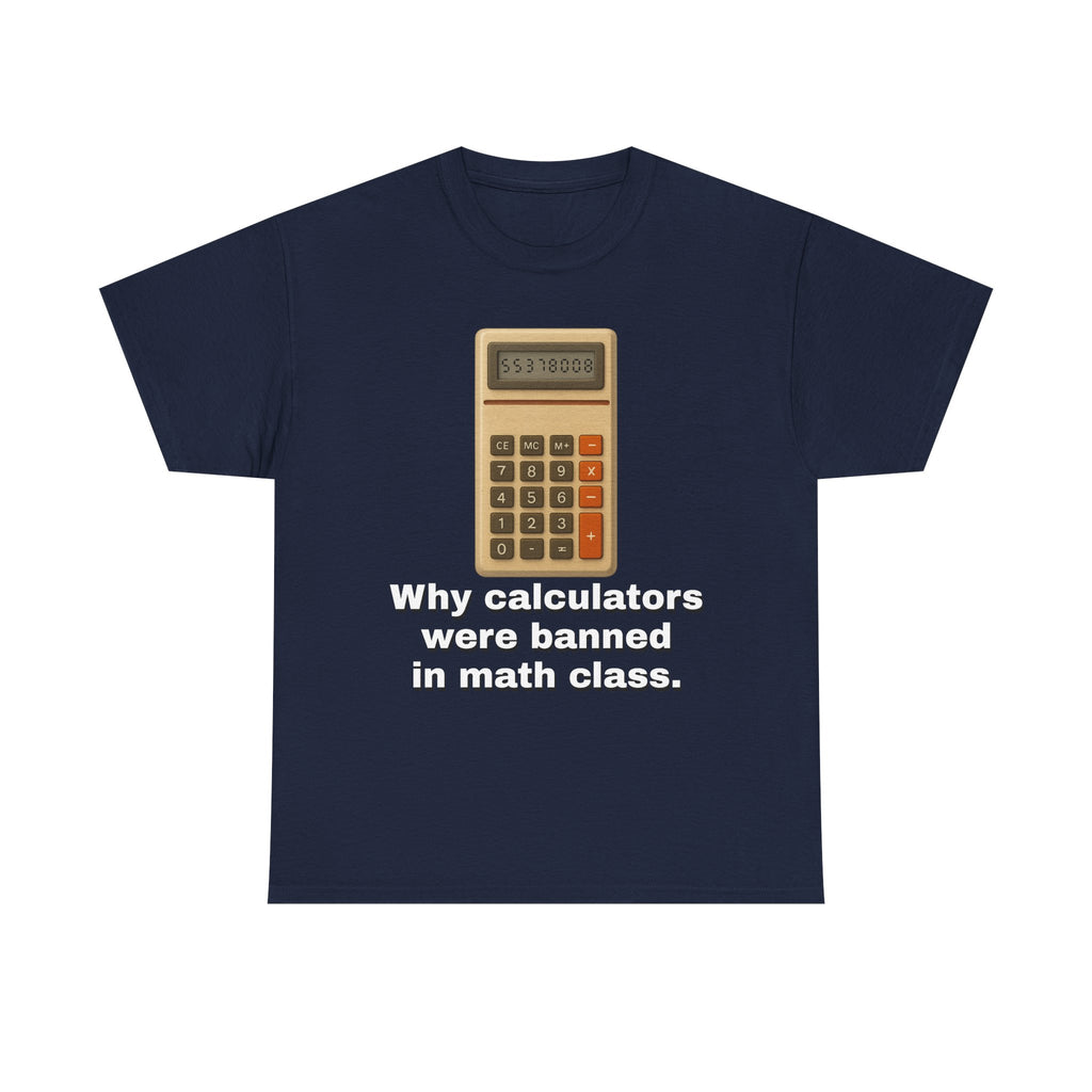 Banned Calculators Shirt