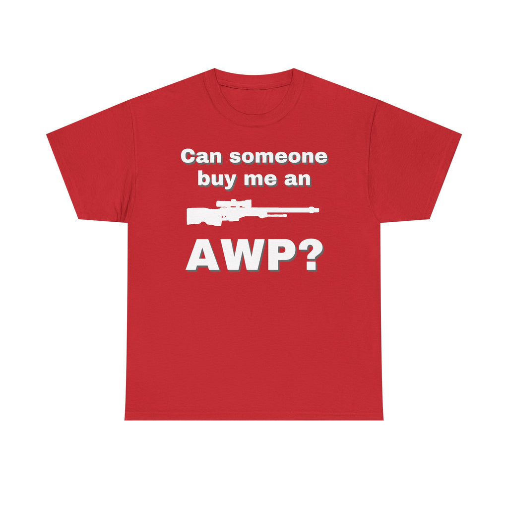 Can Someone Buy Me an AWP Shirt