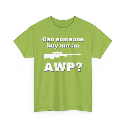 Can Someone Buy Me an AWP Shirt
