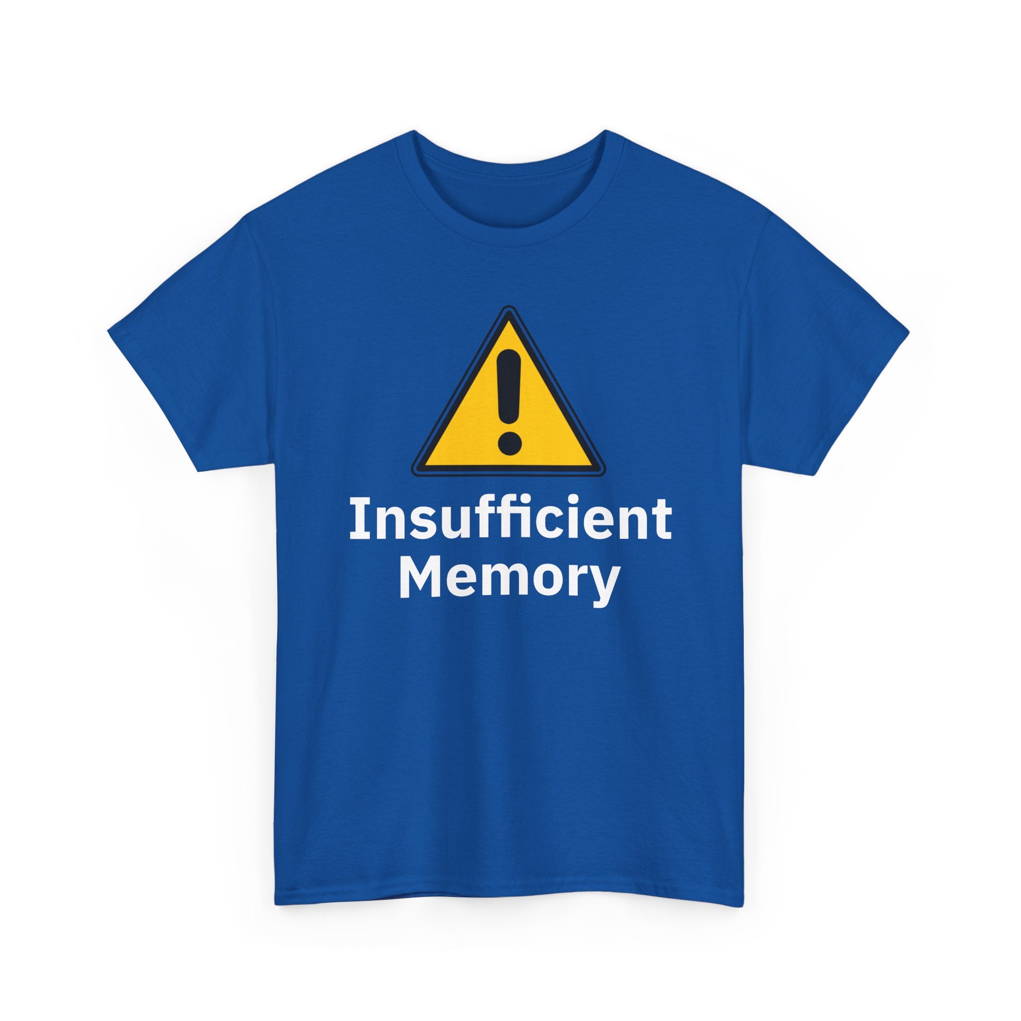 Insufficient Memory Shirt