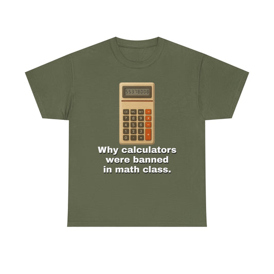 Banned Calculators Shirt