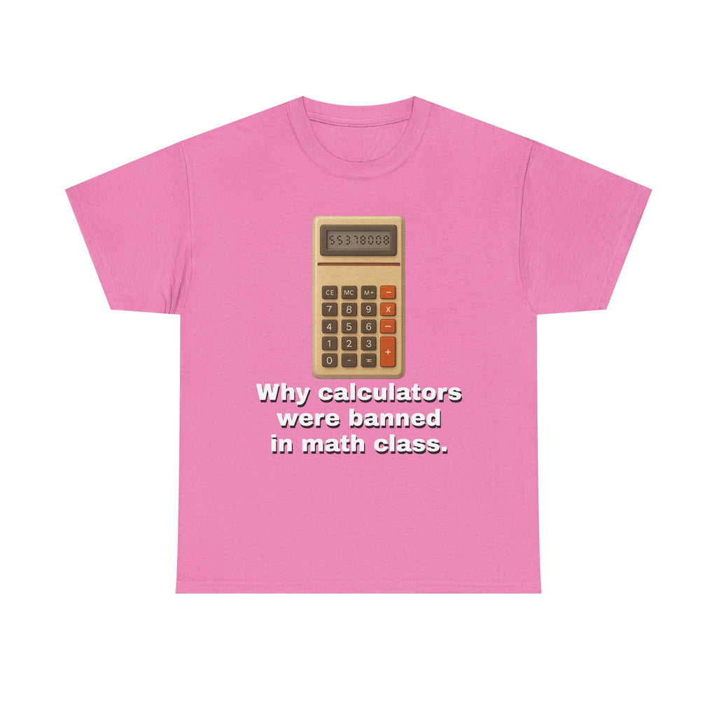 Banned Calculators Shirt