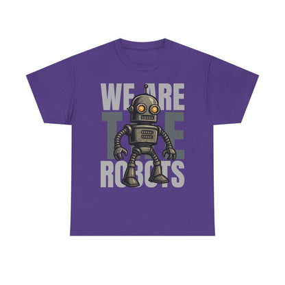 We Are The Robots Shirt