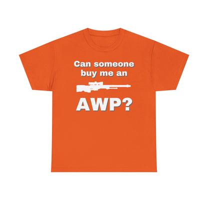 Can Someone Buy Me an AWP Shirt