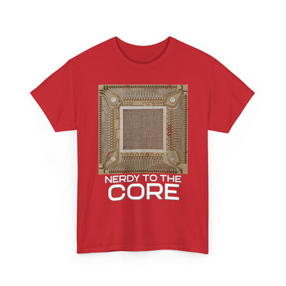 Nerdy To The Core Shirt