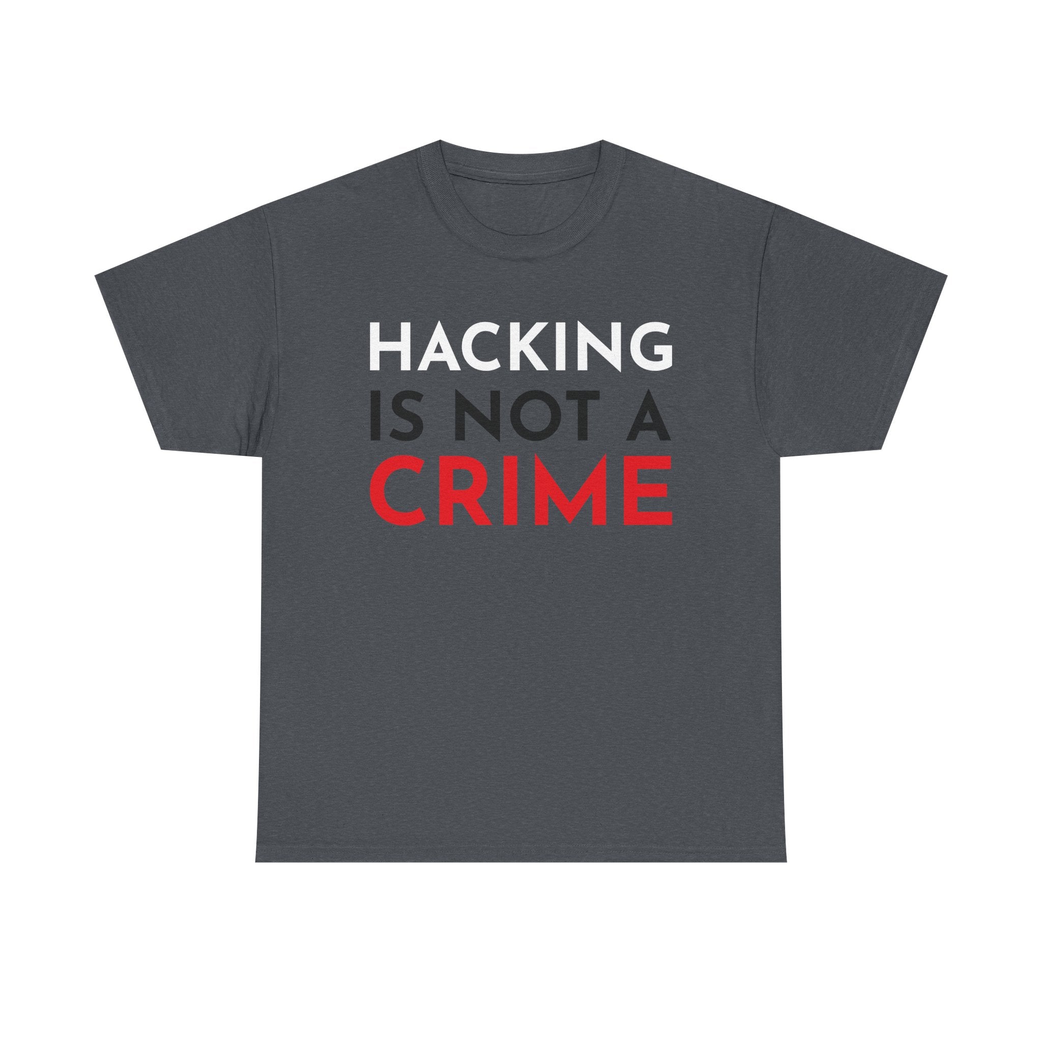 Hacking Is Not A Crime Shirt