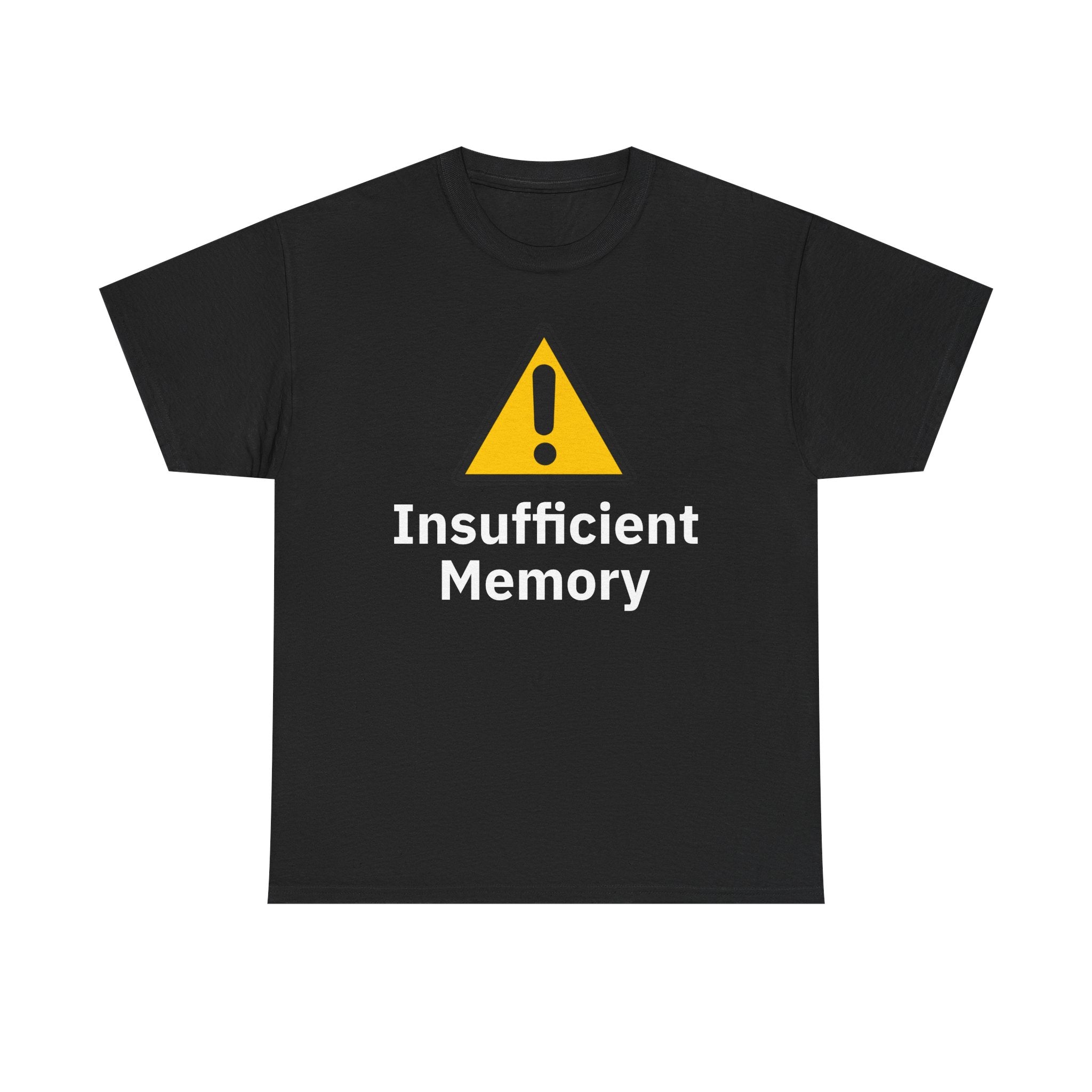 Insufficient Memory Shirt