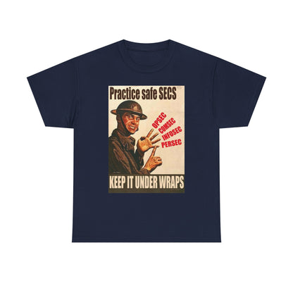 Practice Safe Secs Shirt
