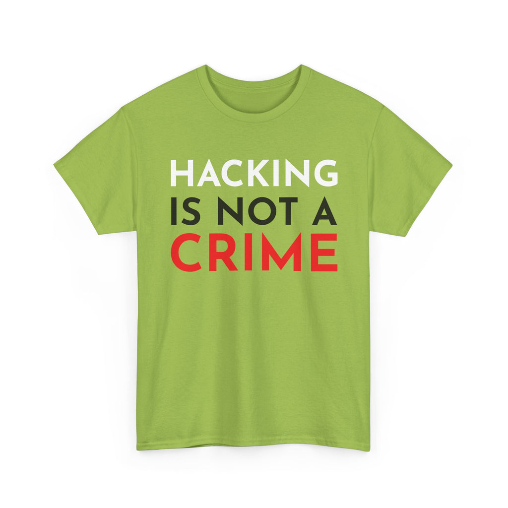 Hacking Is Not A Crime Shirt