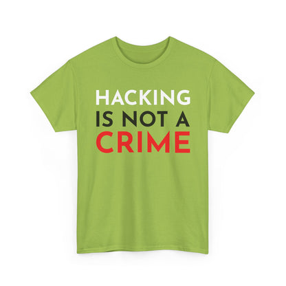 Hacking Is Not A Crime Shirt
