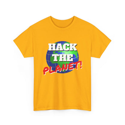 Hack The Planet! Shirt