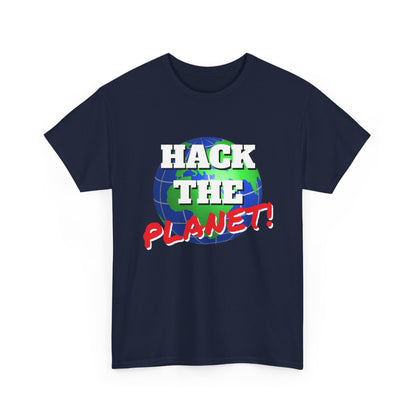 Hack The Planet! Shirt