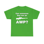 Can Someone Buy Me an AWP Shirt