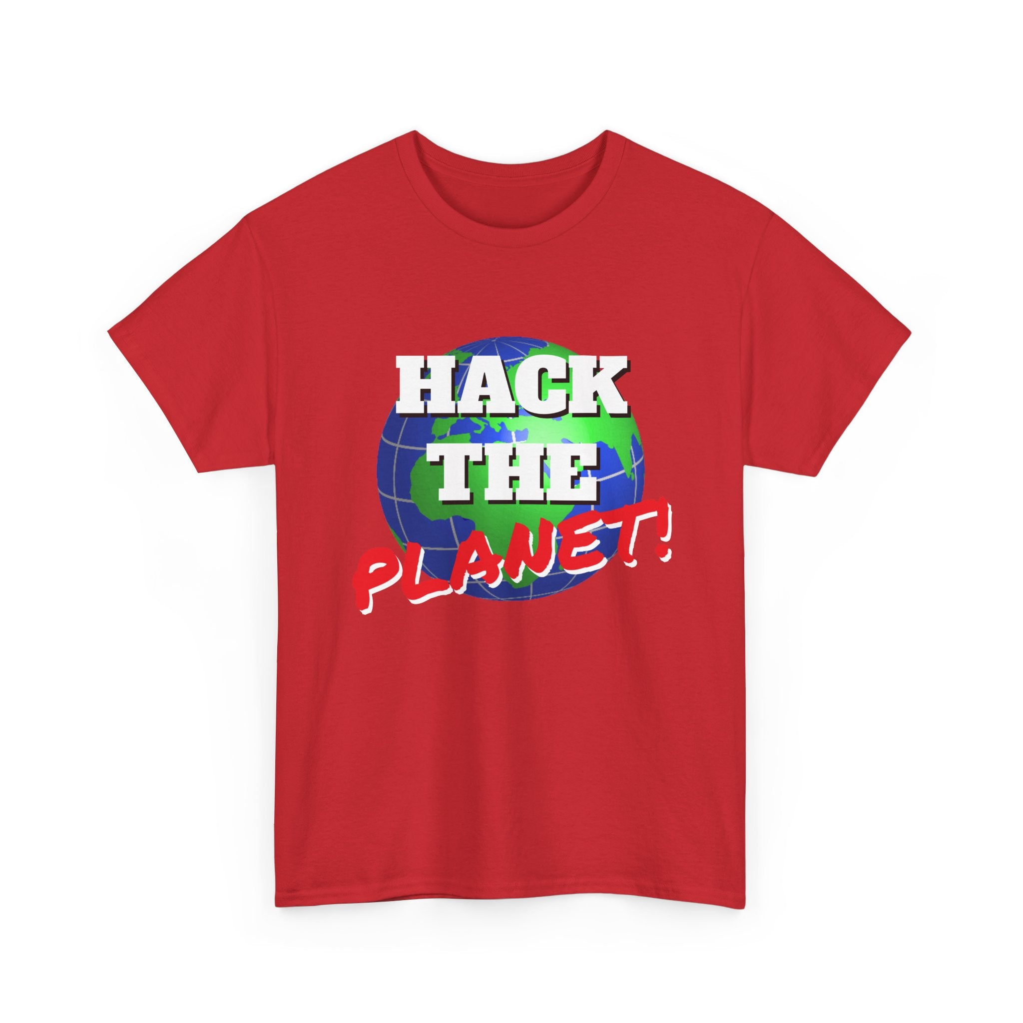 Hack The Planet! Shirt