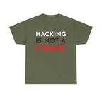 Hacking Is Not A Crime Shirt