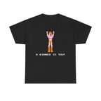 A Winner Is You! Shirt