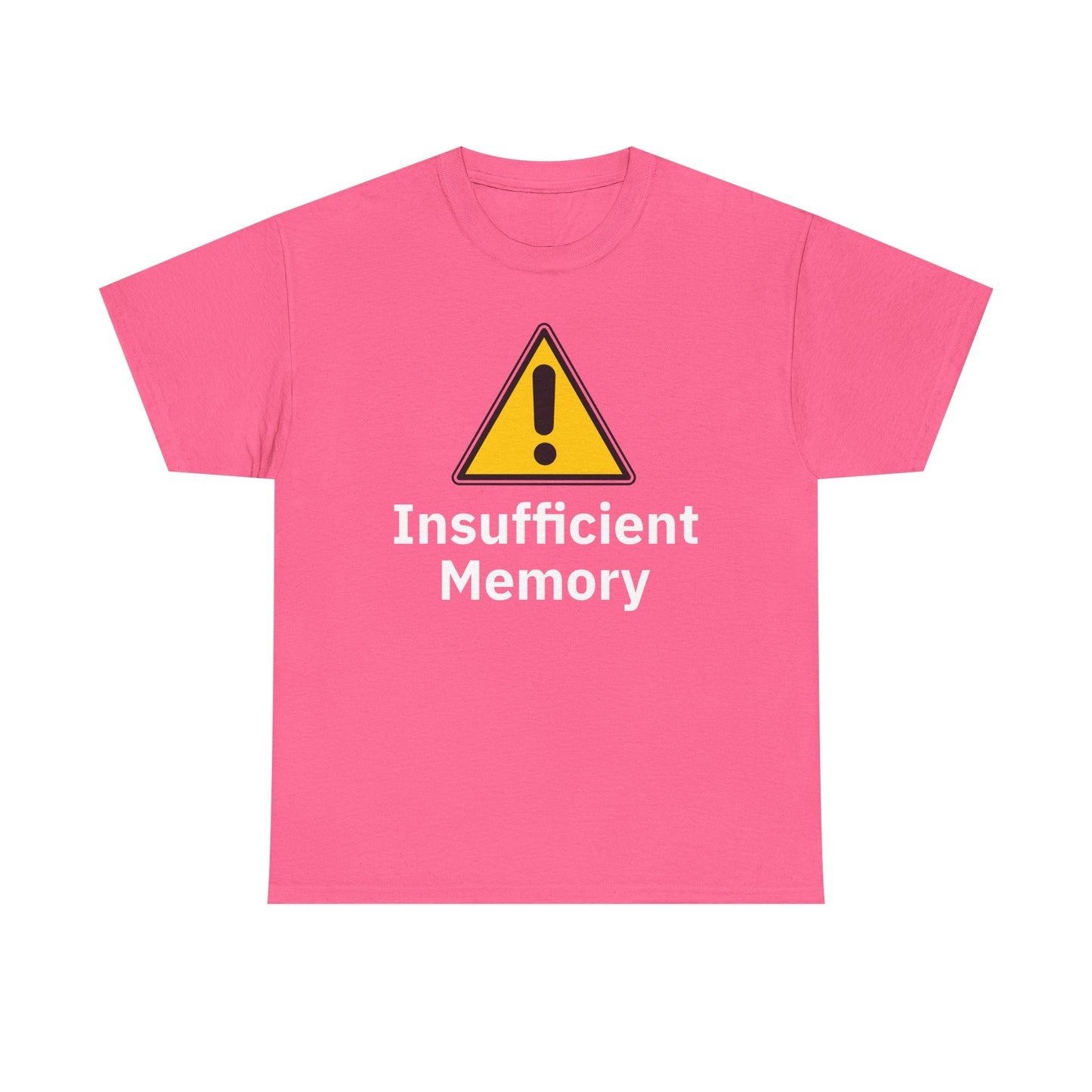 Insufficient Memory Shirt