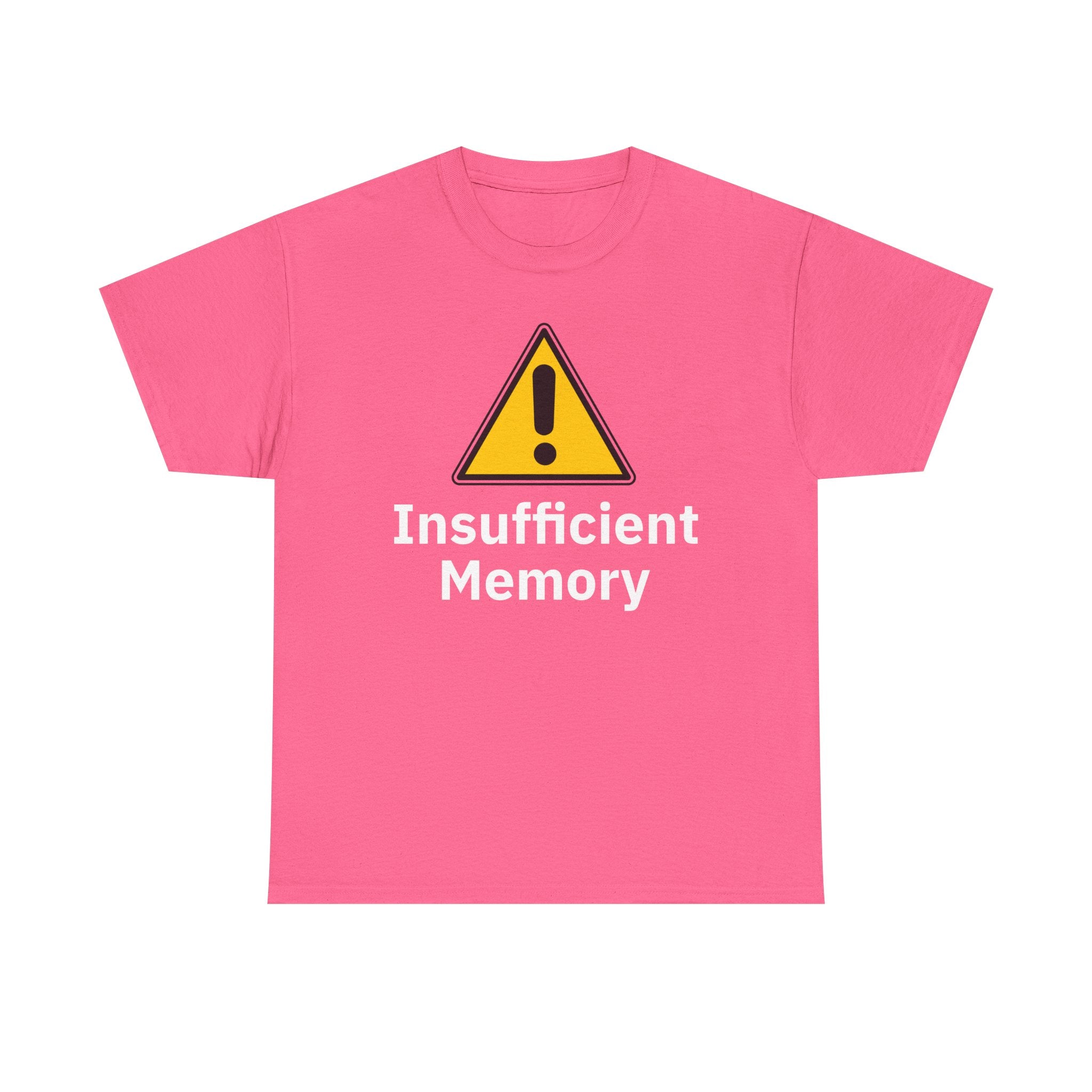 Insufficient Memory Shirt