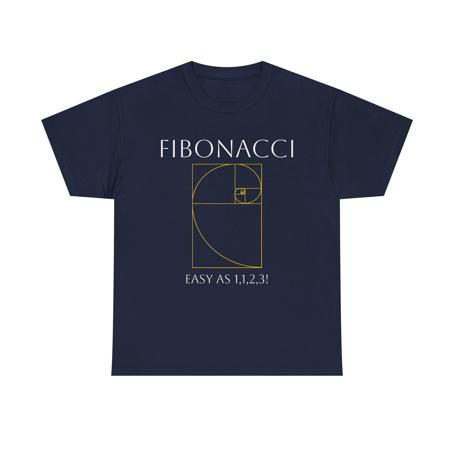 Fibonacci: Easy as 1, 1, 2, 3! Shirt