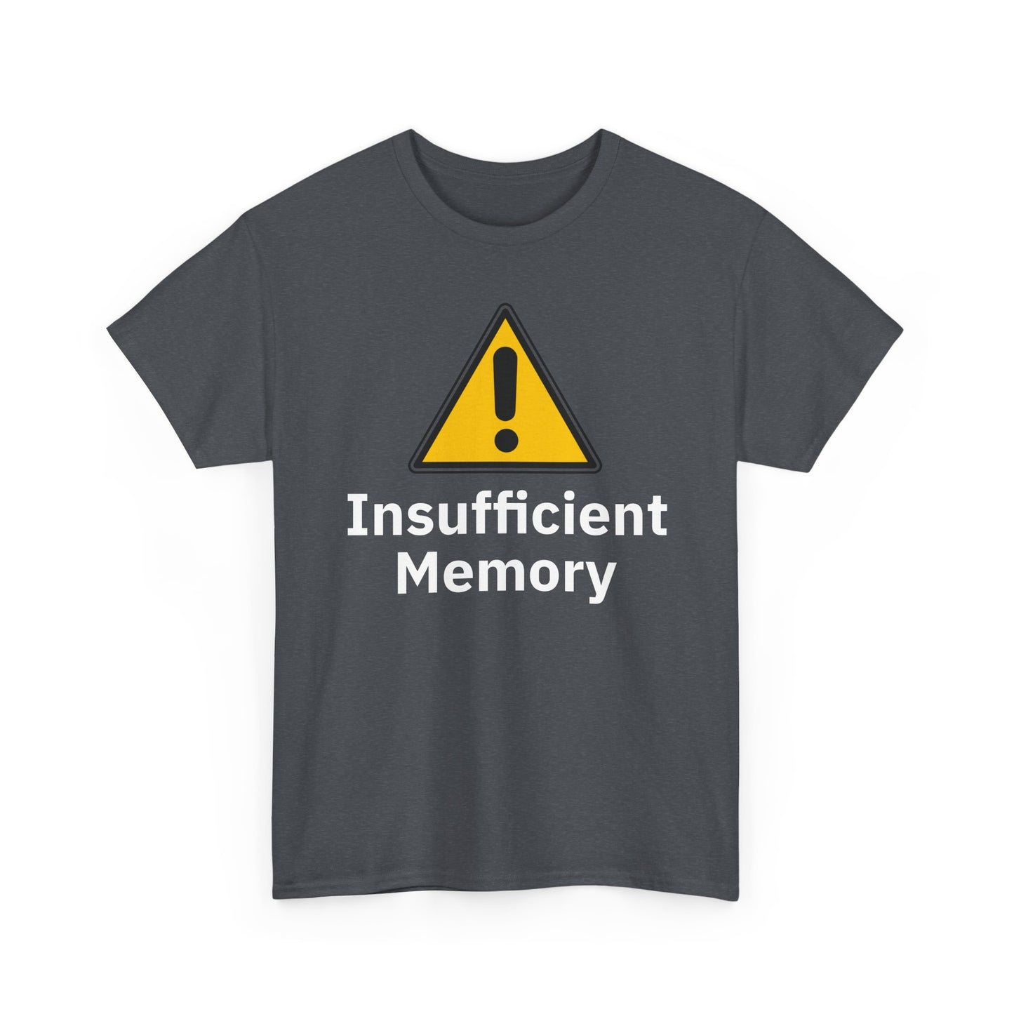 Insufficient Memory Shirt