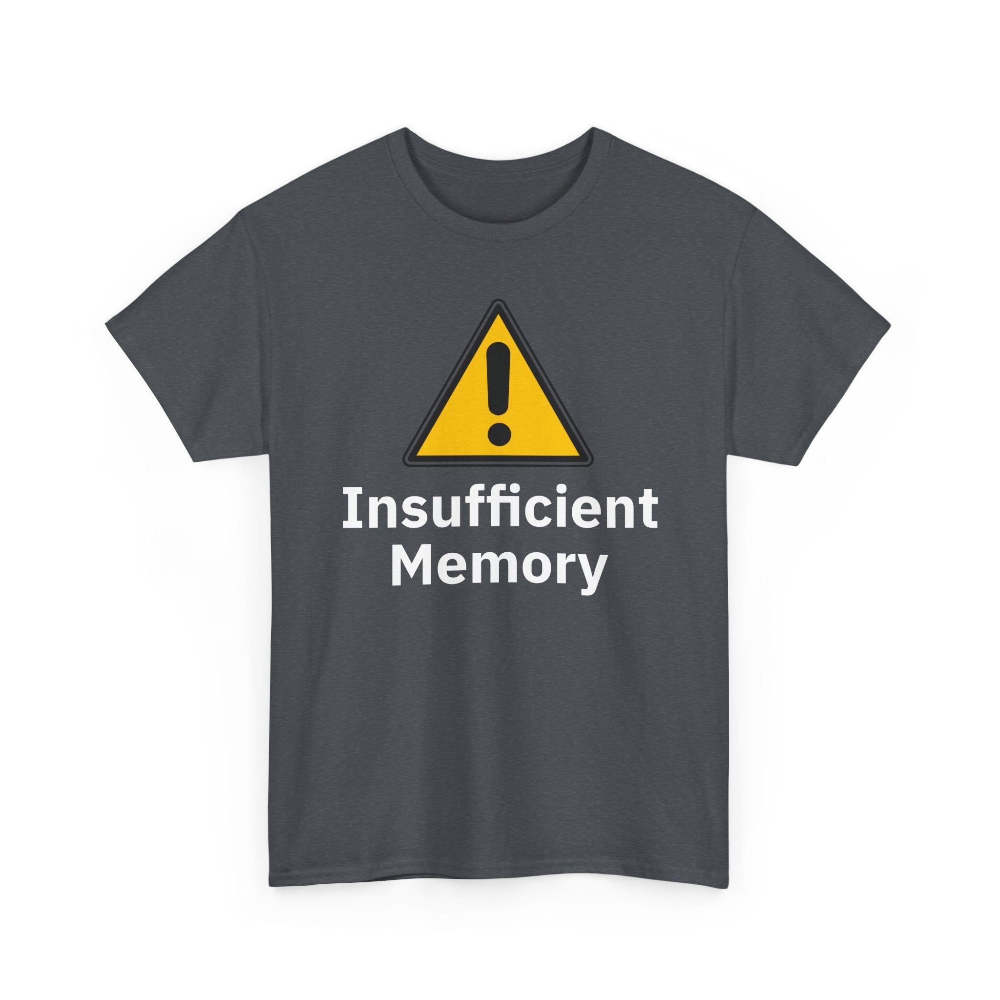 Insufficient Memory Shirt