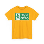 Proof Or GTFO Shirt