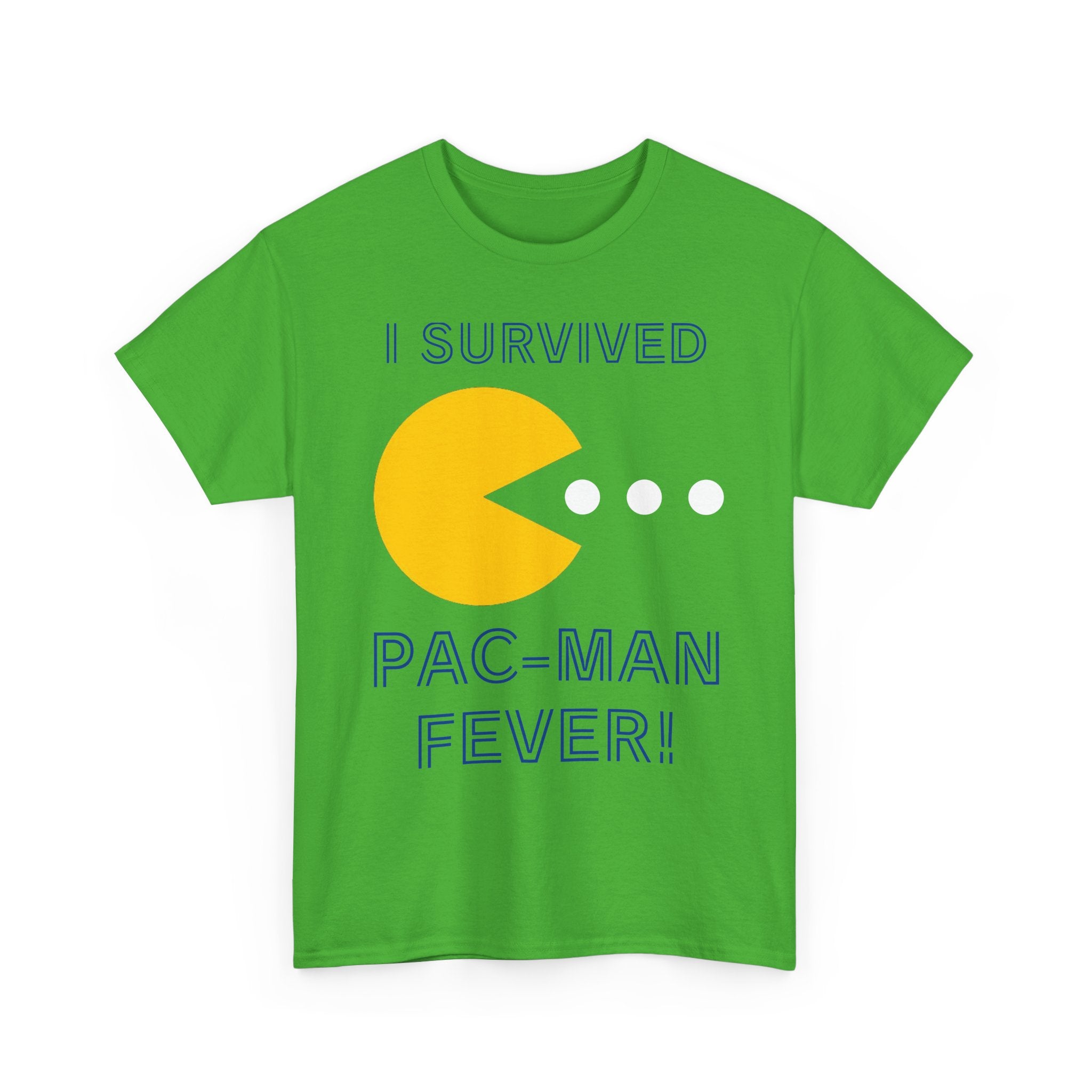 I Survived Pac-Man Fever! Shirt