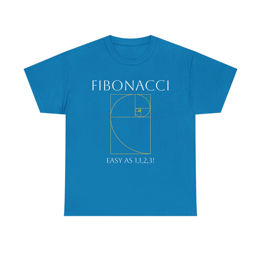Fibonacci: Easy as 1, 1, 2, 3! Shirt