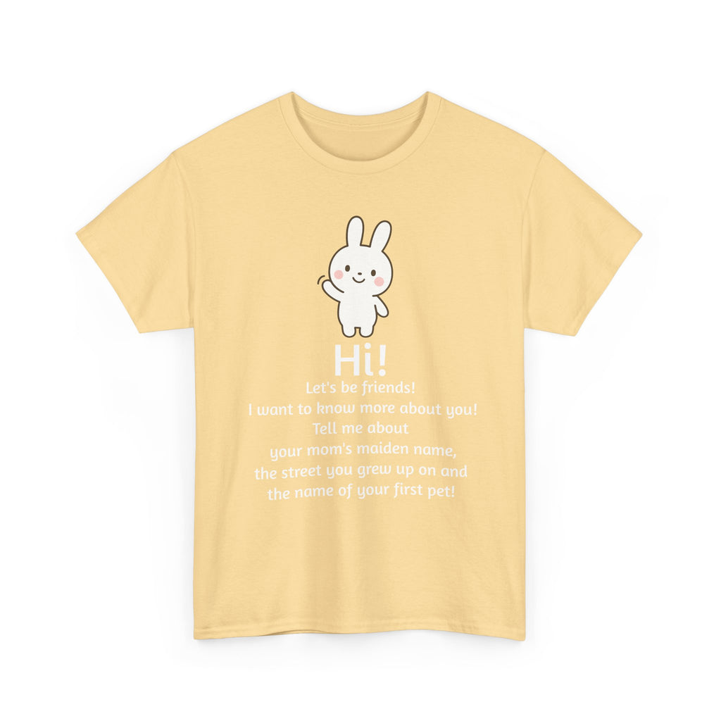Security Bunny - Tell me more Shirt