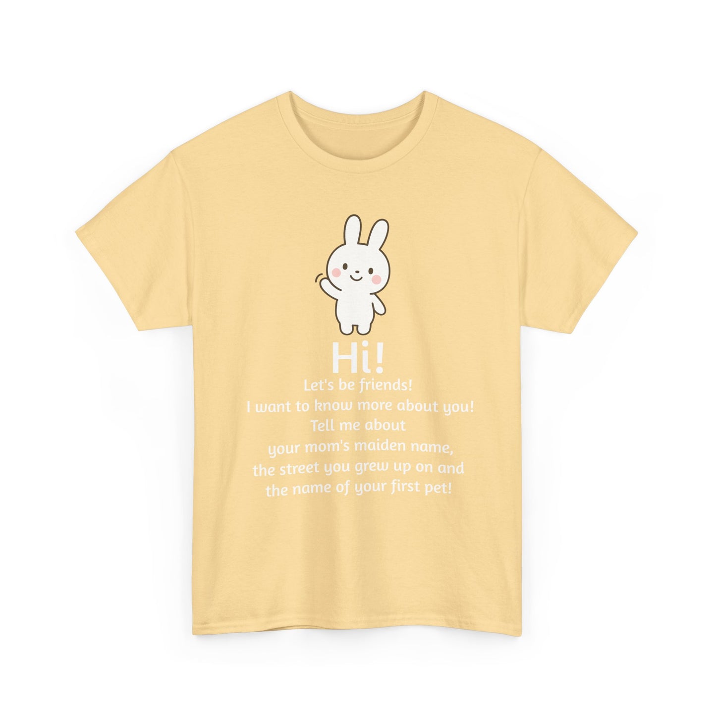 Security Bunny - Tell me more Shirt