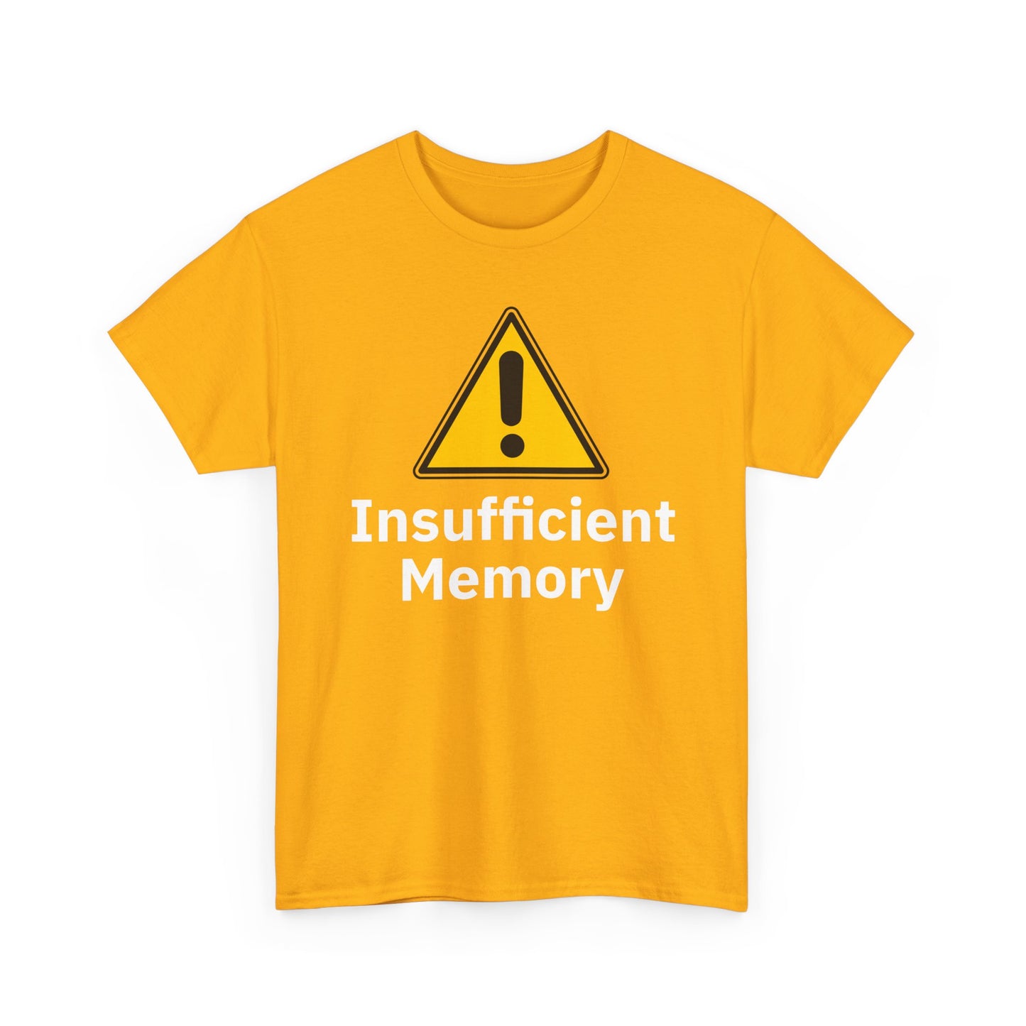 Insufficient Memory Shirt