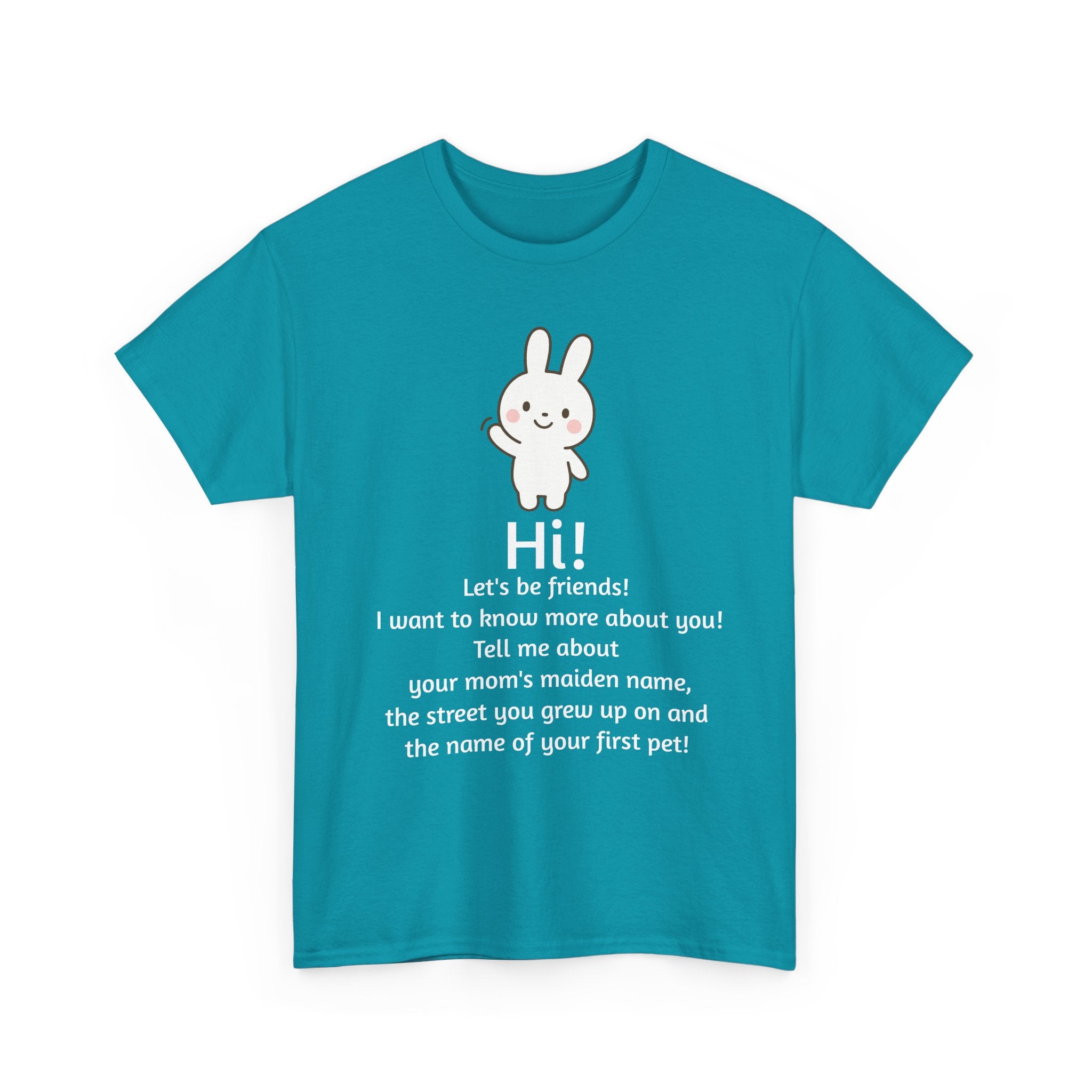 Security Bunny - Tell me more Shirt