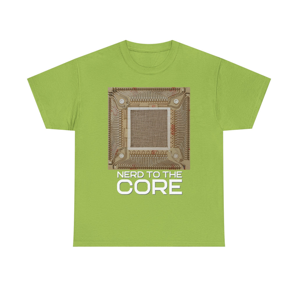Nerd To The Core Shirt