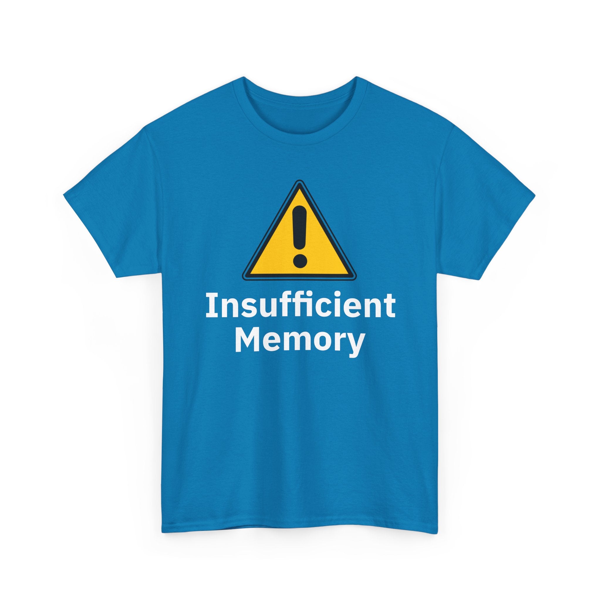 Insufficient Memory Shirt