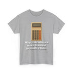 Banned Calculators Shirt