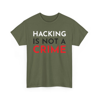 Hacking Is Not A Crime Shirt