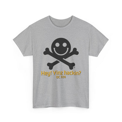 DC 724 "Hey! Yinz hackin?" Shirt