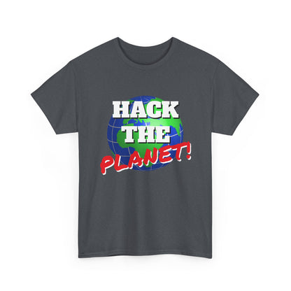 Hack The Planet! Shirt