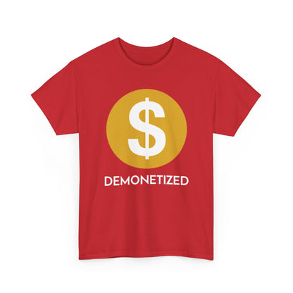 Youtube Demonetized Shirt