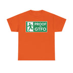 Proof Or GTFO Shirt