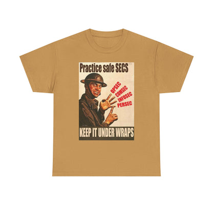 Practice Safe Secs Shirt