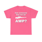 Can Someone Buy Me an AWP Shirt