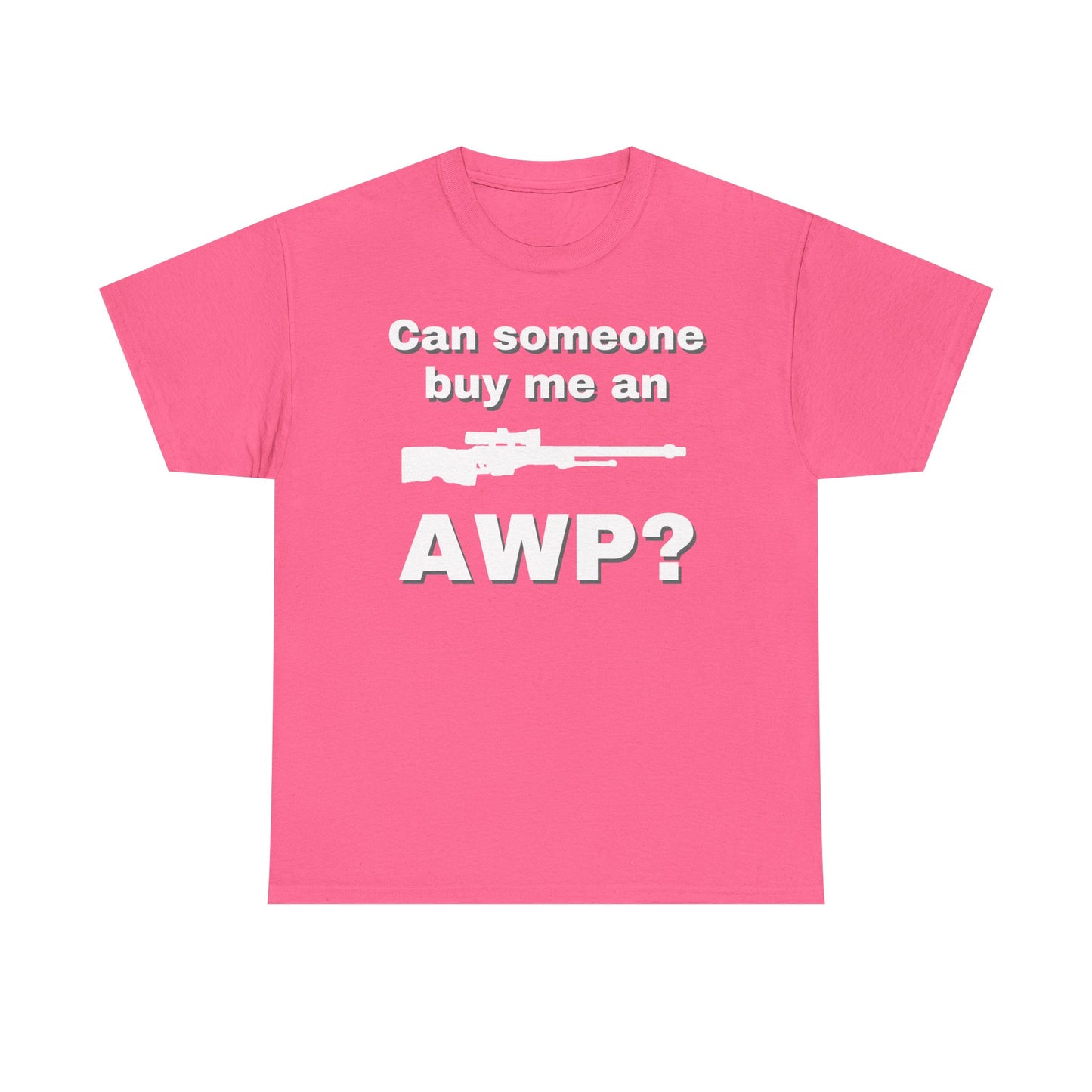 Can Someone Buy Me an AWP Shirt
